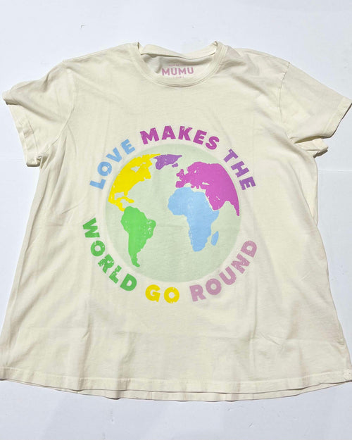 "KC" MUMU Love Makes the World Go Round Tee:XS