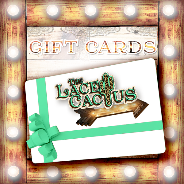 Gift Cards - The Lace Cactus